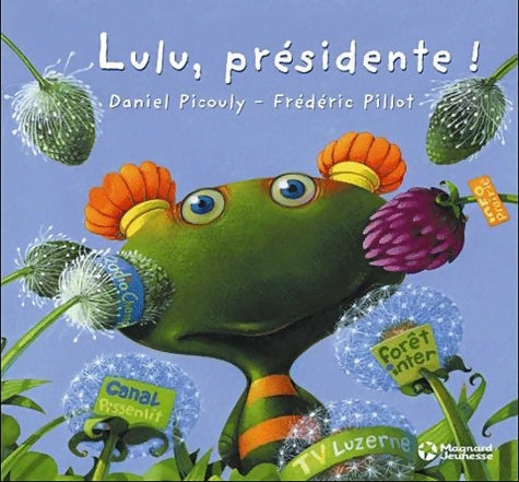 Livrenpoche : Lulu présidente ! : Post-élection - Frédéric Pillot - Livre