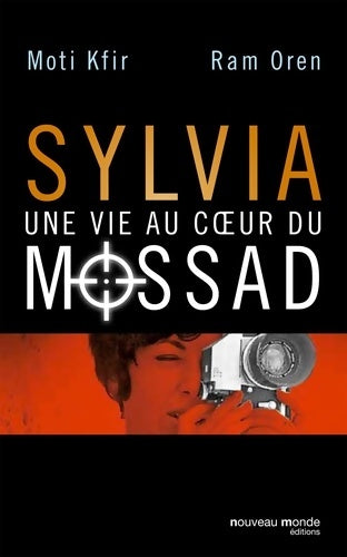 Livrenpoche : Sylvia une vie au coeur du mossad - Ram Oren - Livre