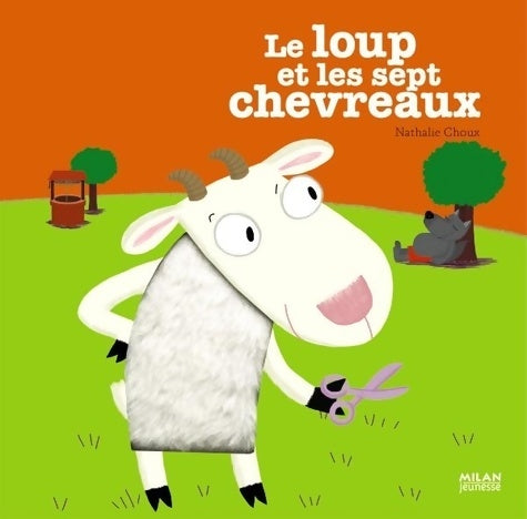 Livrenpoche : Le loup et les 7 chevreaux - Nathalie Choux - Livre
