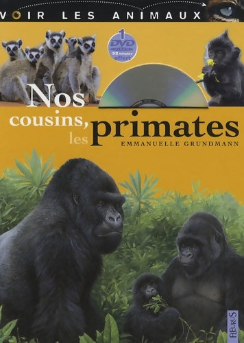 Livrenpoche : Nos cousins les primates - Emmanuelle Grundmann - Livre