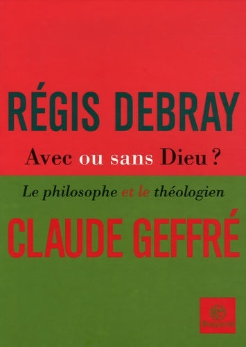 Livrenpoche : Avec ou sans dieu ? - Régis Debray - Livre