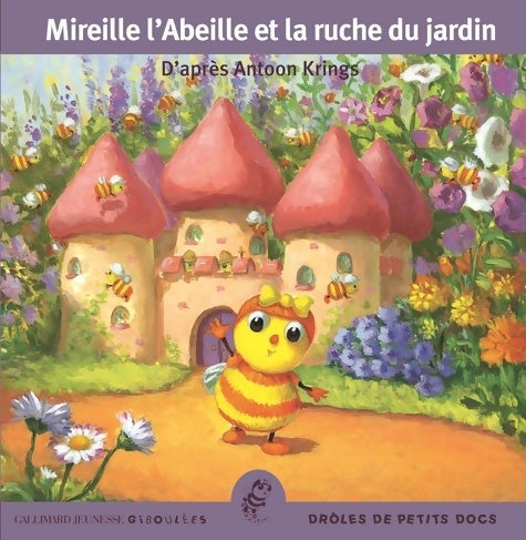 Livrenpoche : Mireille l'abeille et la ruche du jardin - Antoon Krings - Livre