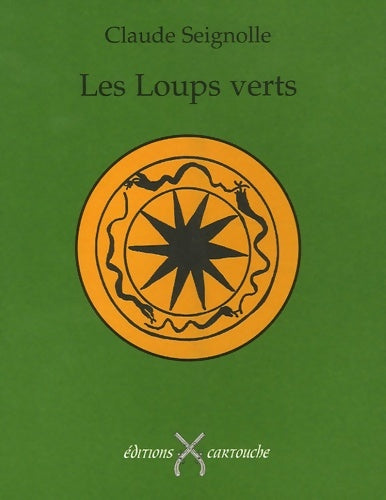 Livrenpoche : Les loups verts - Claude Seignolle - Livre