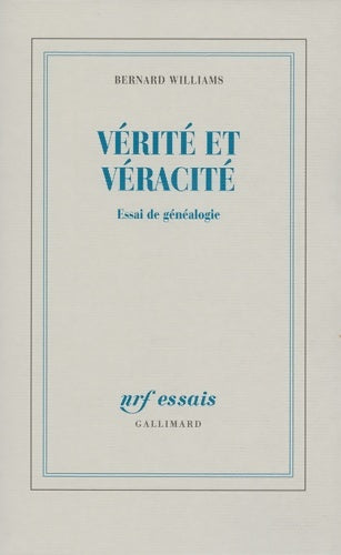 Livrenpoche : Vérité et véracité : Essai de généalogie - Bernard Williams - Livre