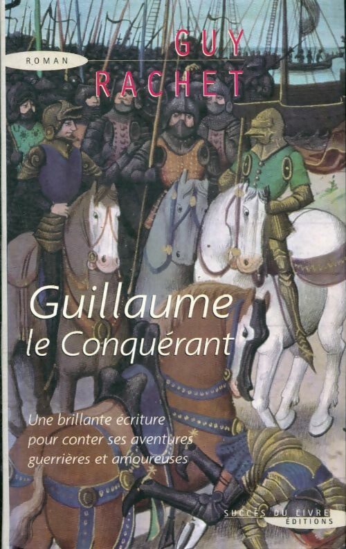 Livrenpoche : Guillaume le conquérant - Guy Rachet - Livre