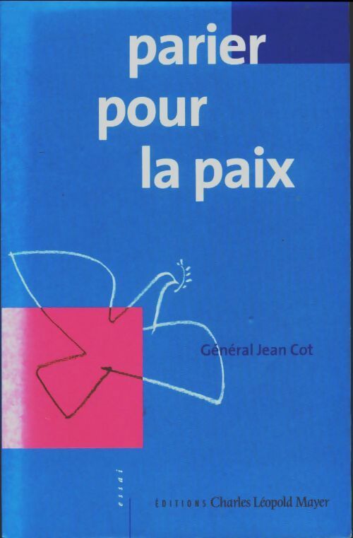 Livrenpoche : Parier pour la paix - Jean Cot - Livre
