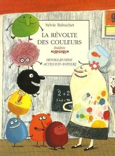 Livrenpoche : La révolte des couleurs - Sylvie Bahuchet - Livre