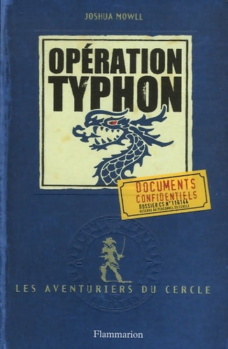 Livrenpoche : Opération typhon - Joshua Mowll - Livre