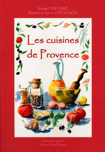 Livrenpoche : Les cuisines de Provence - Nadège Fortuné - Livre