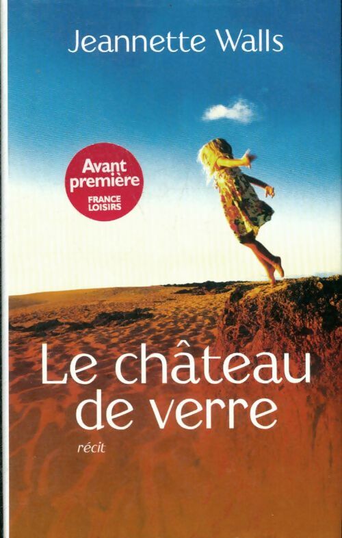 Le château de verre : Récit autobiographique - Jeannette Walls - Livre