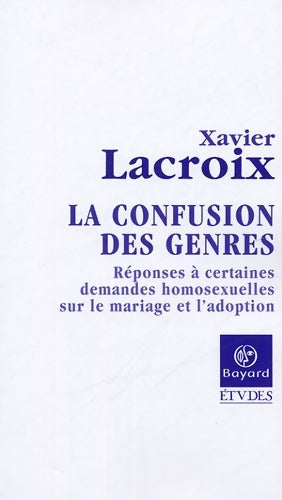 Livrenpoche : Confusion des genres (la) - Xavier Lacroix - Livre