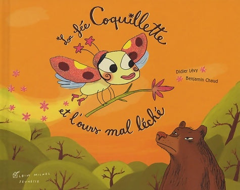 Livrenpoche : La fée coquillette et l'ours mal léché - Didier Lévy - Livre