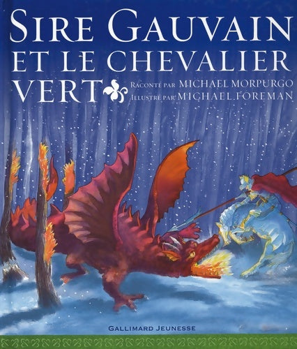 Livrenpoche : Sire gauvain et le chevalier vert - Michael Morpurgo - Livre