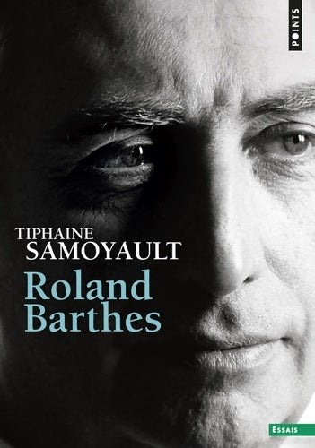 Livrenpoche : Roland barthes - Tiphaine Samoyault - Livre