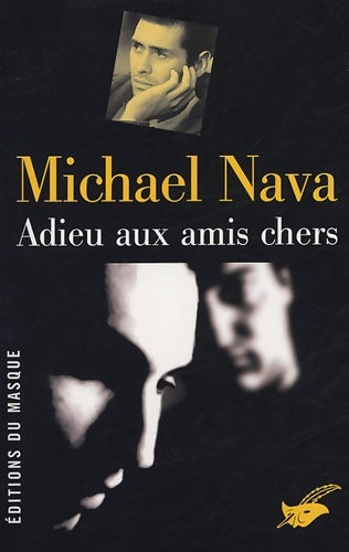 Livrenpoche : Adieu aux amis chers - Michael Nava - Livre