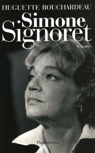 Livrenpoche : Simone Signoret - Huguette Bouchardeau - Livre