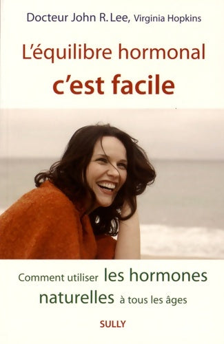 Livrenpoche : L'équilibre hormonal c'est facile - John R. Lee - Livre