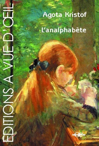 Livrenpoche : L'analphabète - Agota Kristof - Livre