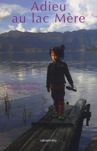 Livrenpoche : Adieu au lac mère - Christine Mathieu - Livre