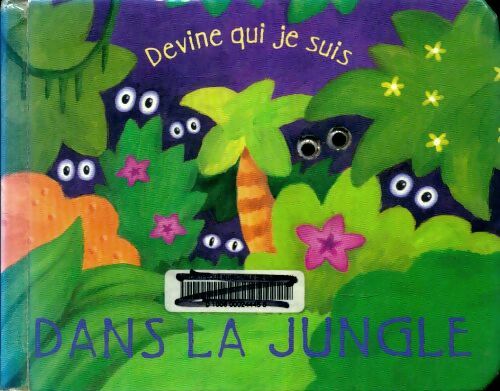 Livrenpoche : Devine qui je suis : Dans la jungle - Debbie Tarbett - Livre