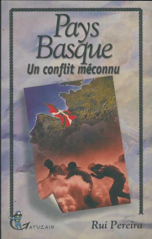 Livrenpoche : Pays basque : Un conflit méconnu - Rui Pereira - Livre