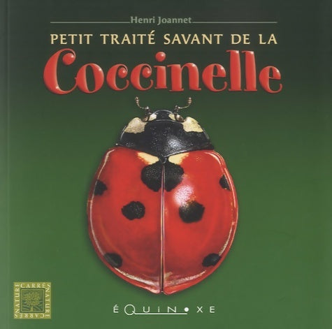 Livrenpoche : Petit traité savant de la coccinelle - Henri Joannet - Livre