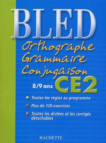 Livrenpoche : Bled : Orthographe grammaire conjugaison CE2 édition 2004 - D. Berlion - Livre