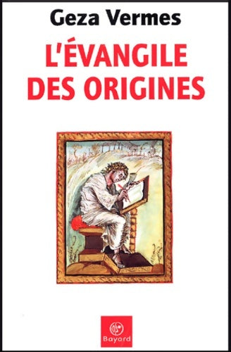 Livrenpoche : Evangile des origines - Géza Vermès - Livre