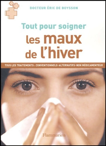Livrenpoche : Les maux de l'hiver - Eric De Boysson - Livre