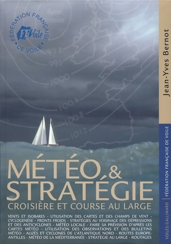 Livrenpoche : Météo et stratégie : Croisière et course au large - Jean-Yves Bernot - Livre