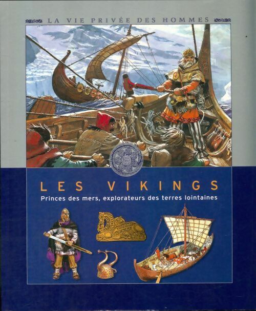 Livrenpoche : Les vikings : Princes des mers explorateurs des terres lointaines - Louis-René Nougier - Livre