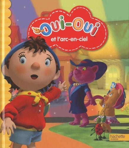 Livrenpoche : Oui-oui et le trésor de l'arc-en-ciel - Collectif - Livre