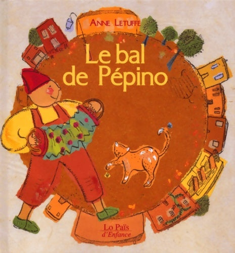 Livrenpoche : Le bal de pépino - Anne Letuffe - Livre