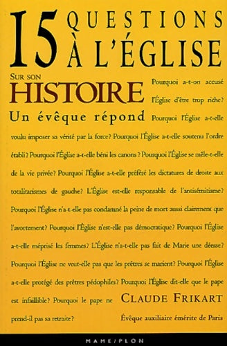 Livrenpoche : l'église : 15 questions à l'église un évêque répond - Claude Frikart - Livre