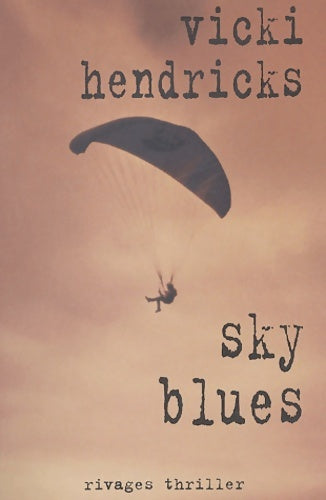 Livrenpoche : Sky blues - Vicki Hendricks - Livre