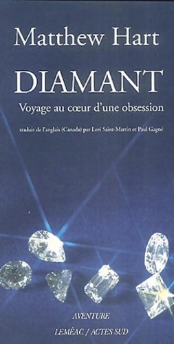 Livrenpoche : Diamant : Voyage au coeur d'une obsession - Matthew Hart - Livre