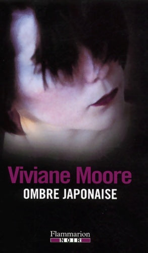 Livrenpoche : Ombre japonaise - Moore Viviane - Livre