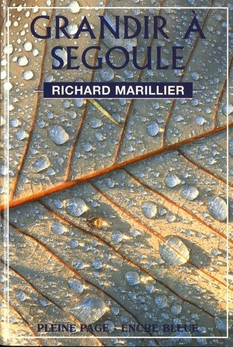 Livrenpoche : Grandir à segoule : Les amognes de mon enfance - Richard Marillier - Livre
