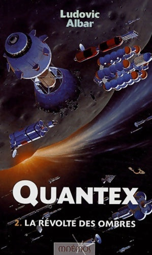 Livrenpoche : Quantex volume 2 : La révolte des ombres - Ludovic Albar - Livre