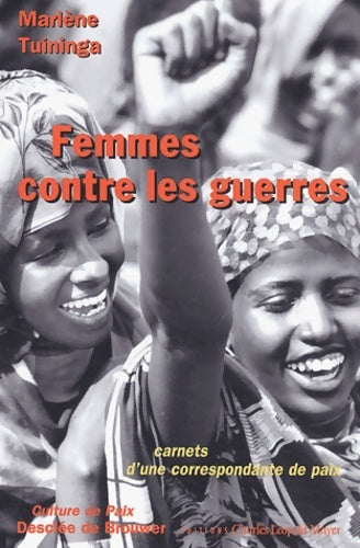 Livrenpoche : Femmes contre les guerres : Carnets d'une correspondante de paix - Marlène Tuiningua - Livre