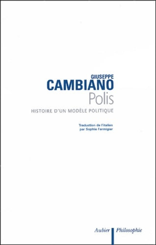 Livrenpoche : Polis : Histoire d'un modèle politique - Giuseppe Cambiano - Livre