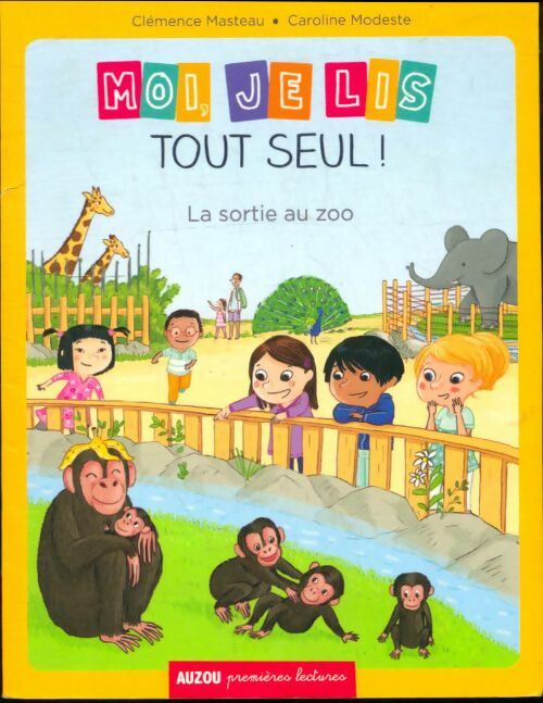 Livrenpoche : Moi, Je lis tout seul : La sortie au zoo - Clémence Masteau - Livre