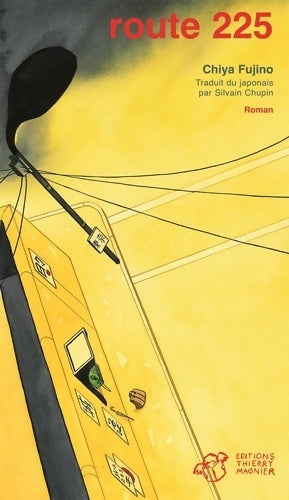 Livrenpoche : Route 225 - Fujino Chiya - Livre