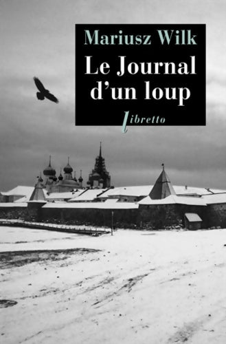 Livrenpoche : Le journal d'un loup - Mariusz Wilk - Livre