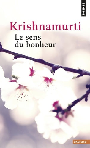 Livrenpoche : Le sens du bonheur - Jiddu Krishnamurti - Livre