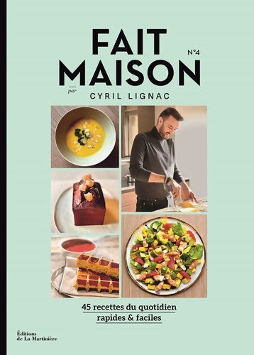 Livrenpoche : Fait maison n°4 par cyril lignac - Cyril Lignac - Livre