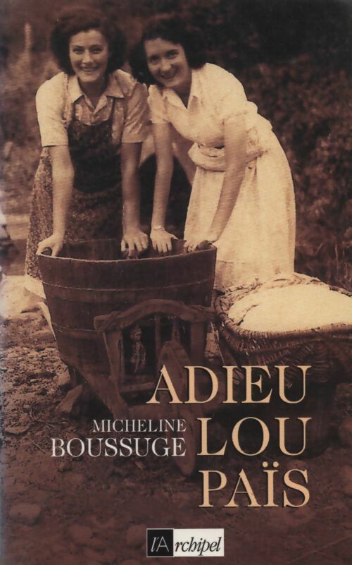 Livrenpoche : Adieu lou païs - Micheline Boussuge - Livre