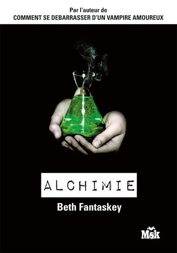 Livrenpoche : Alchimie - Beth Fantaskey - Livre