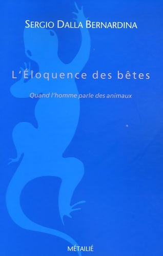 Livrenpoche : L'eloquence des bêtes - Bella Bernardina - Livre