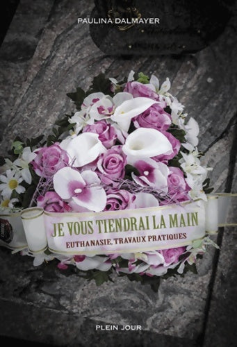 Livrenpoche : Je vous tiendrai la main - Paulina Dalmayer - Livre